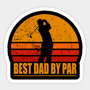 Funny Golf Best Dad By Par T-Shirt Sticker